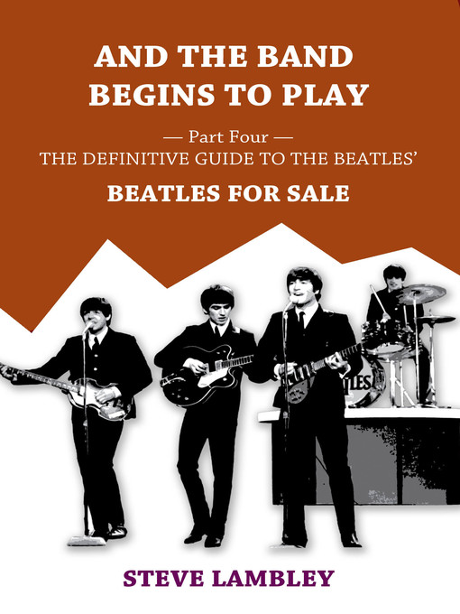 Title details for And the Band Begins to Play. Part Four by Steve Lambley - Available